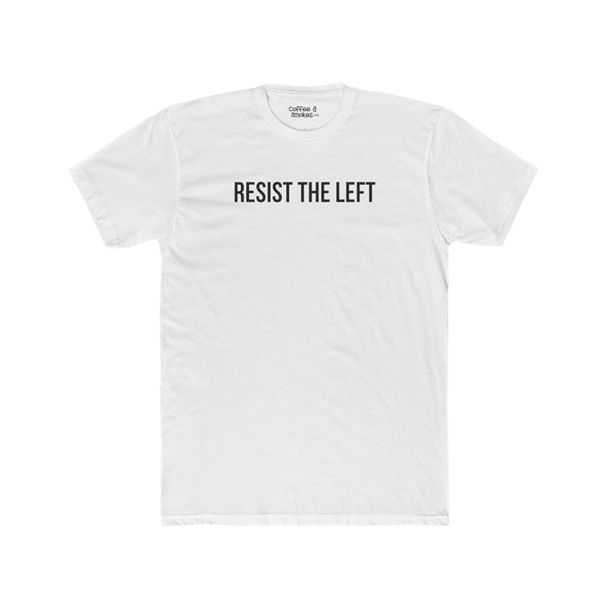 Resist the Left T-Shirt